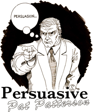Persuasive Pat Patterson, drawn by Cody Schibi