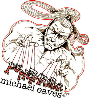 Puppetmaster Michael Eaves, drawn by Cody Schibi